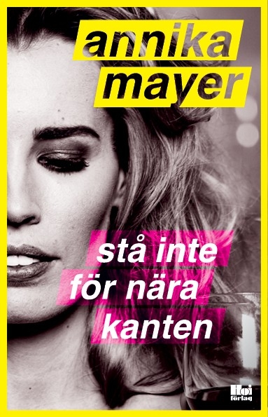 sta_inte_for_nara_kanten-mayer_annika