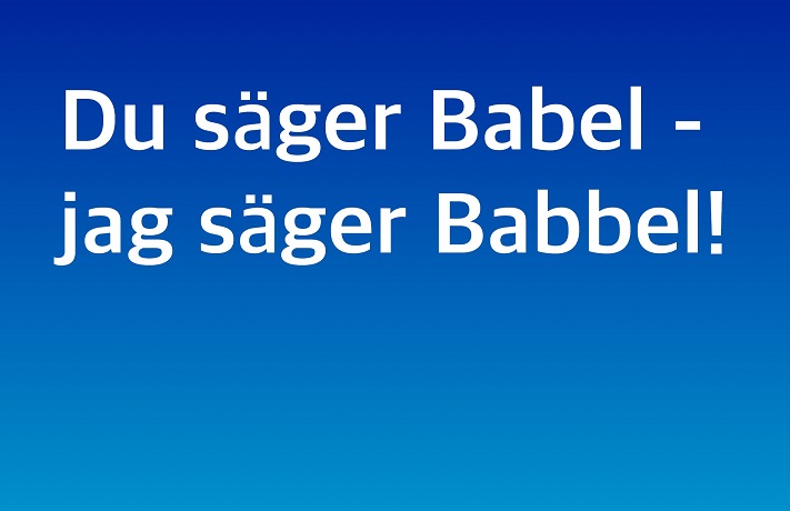 Jag fattar inte grejen med Babel!