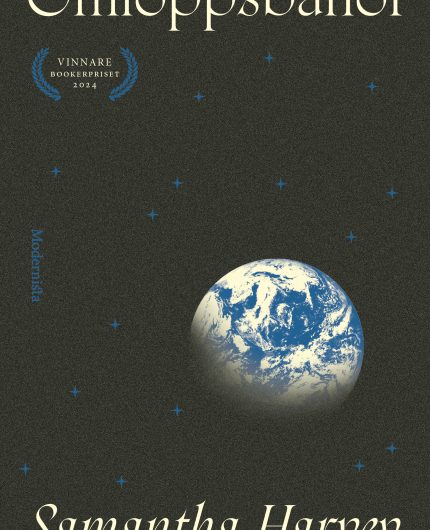 Kulturkollo recenserar Omloppsbanor av Samantha Harvey
