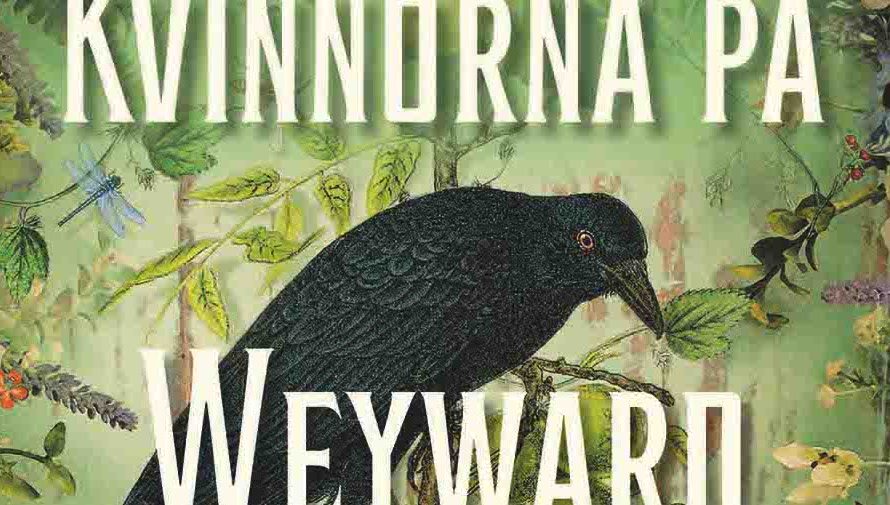 Kulturkollo recenserar: Kvinnorna på Weyward cottage
