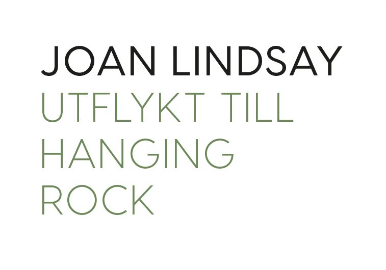 Joan Lindsay har skrivit en klassiker från Australien